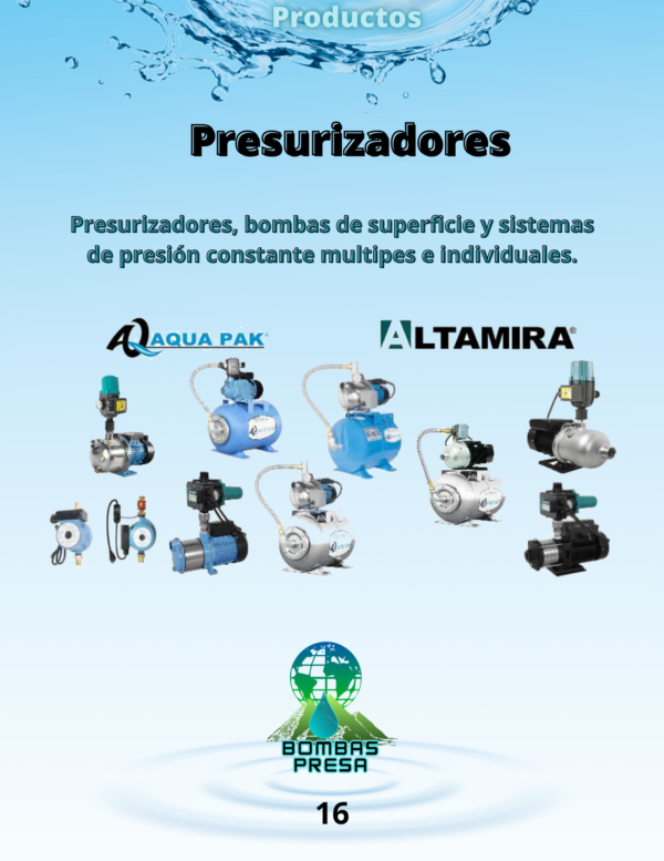 Presurizadores, bombas de superficie y sistemas de presión constante multiples e individuales.